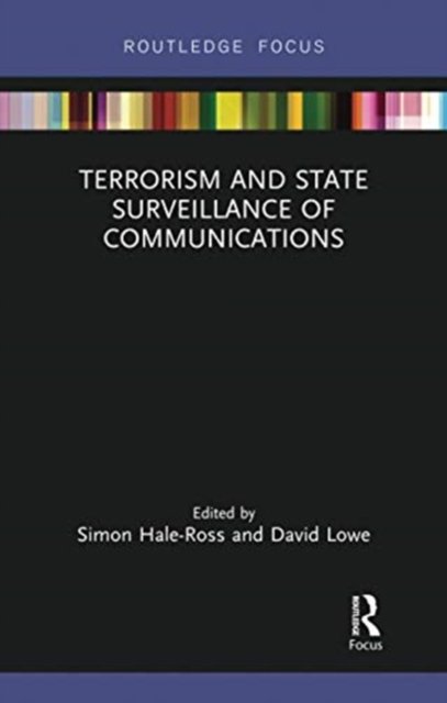 Terrorism and State Surveillance of Communications