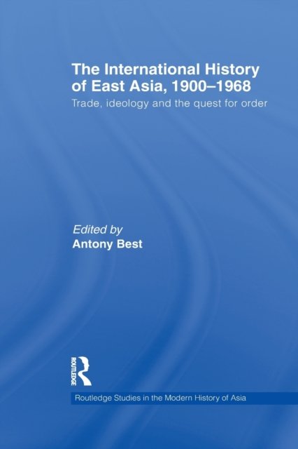 The International History of East Asia, 1900–1968