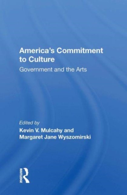 America''s Commitment To Culture