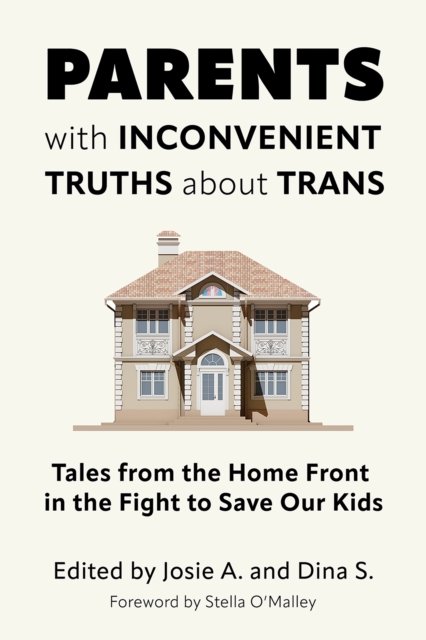 Parents with Inconvenient Truths about Trans