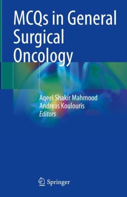 Mcqs in General Surgical Oncology