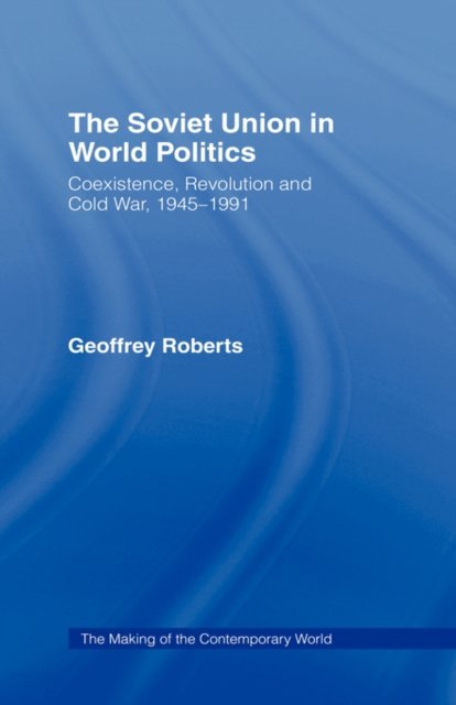 The Soviet Union in World Politics