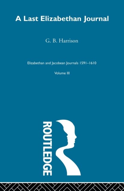 A Last Elizabethan Journal V3