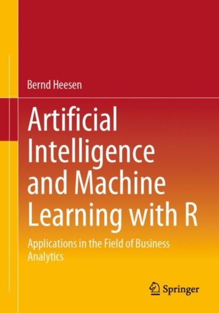 Künstliche Intelligenz Und Machine Learning Mit R