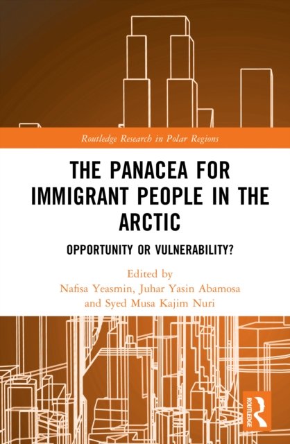 The Panacea for Immigrant People in the Arctic