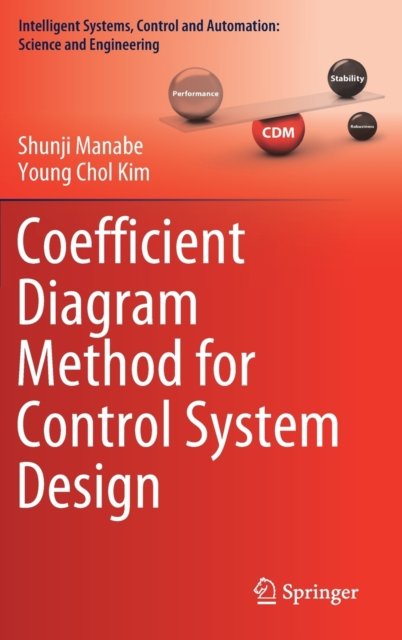 Coefficient Diagram Method for Control System Design