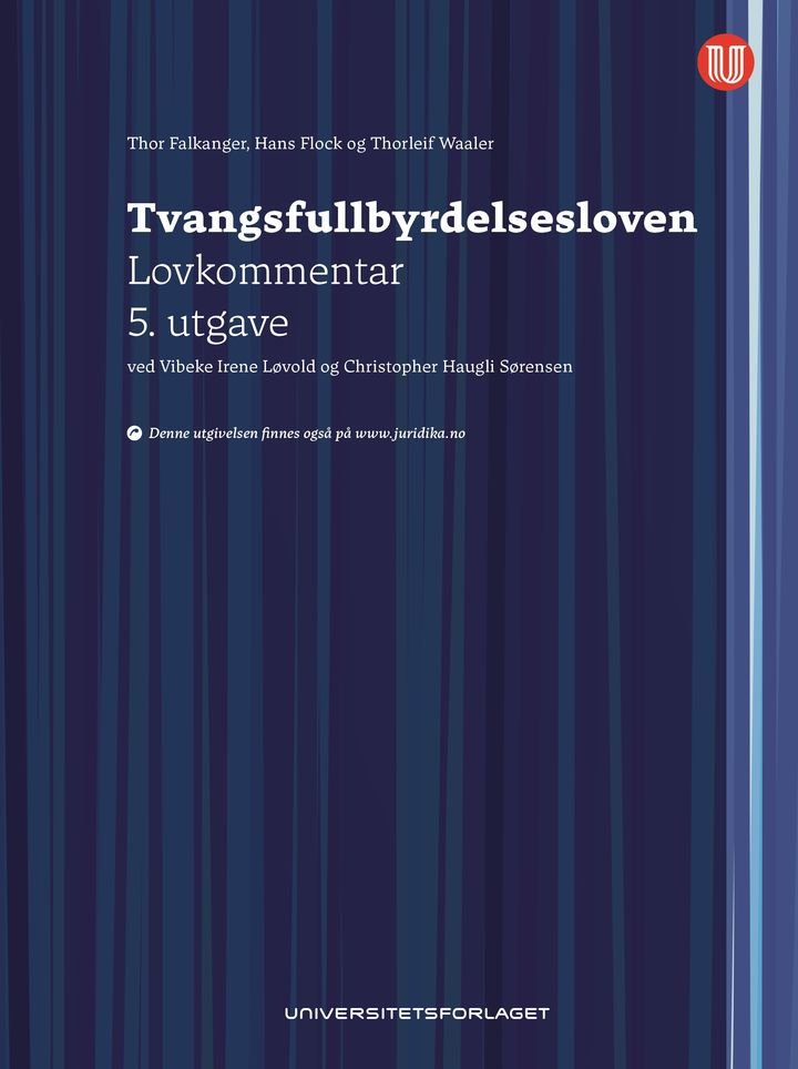 Tvangsfullbyrdelsesloven - lov 26. juni 1992 nr. 86 om tvangsfullbyrdelse : lovkommentar