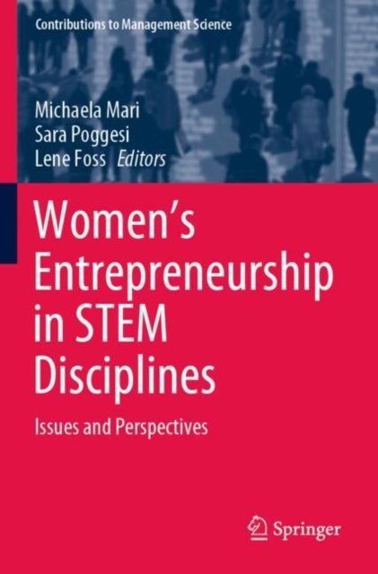 Women''s Entrepreneurship in STEM Disciplines