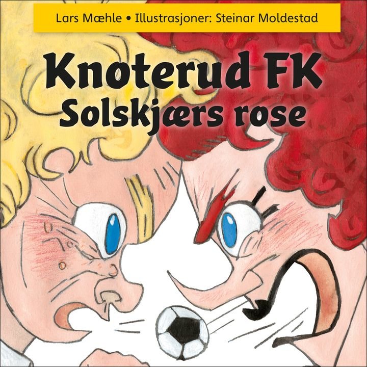 Knoterud FK - Solskjærs rose