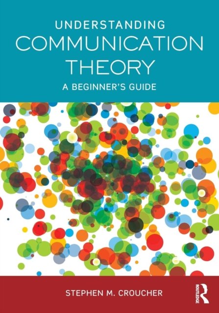 Understanding Communication Theory