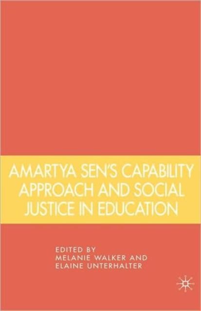 Amartya Sen's Capability Approach and Social Justice in Education