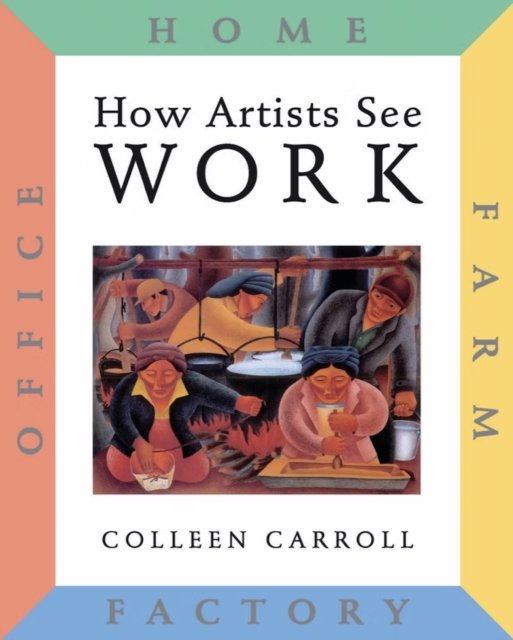 How Artists See: Work