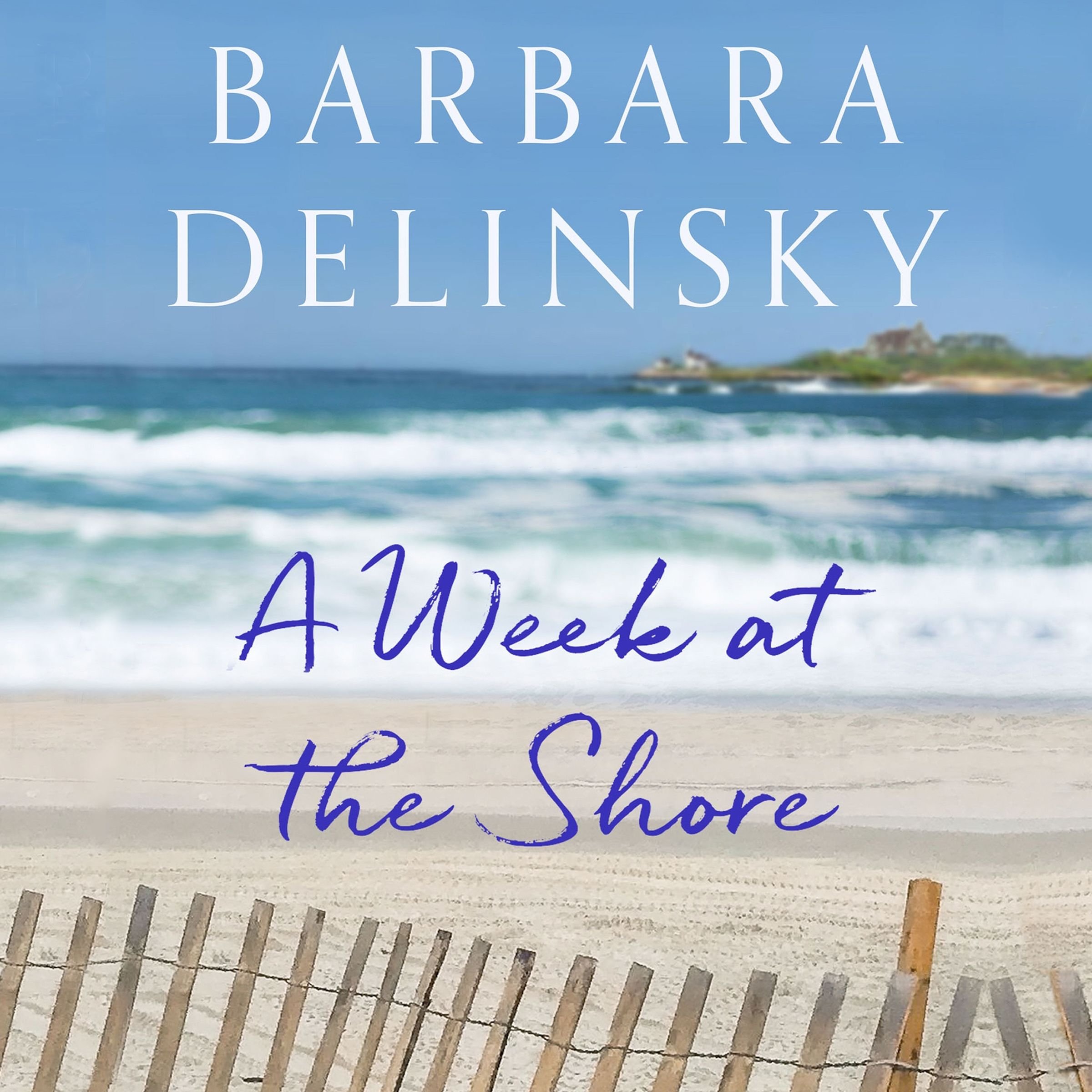 A Week At The Shore