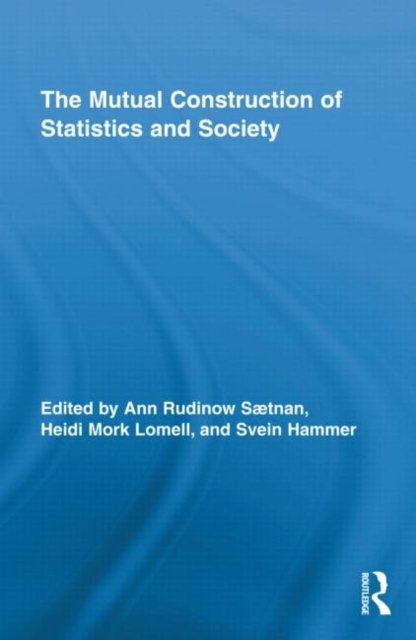 The Mutual Construction of Statistics and Society