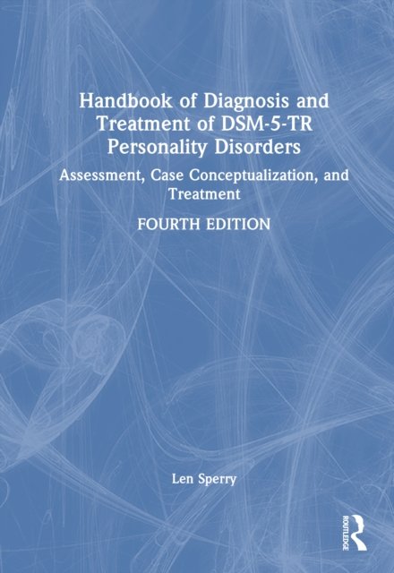 Handbook of Diagnosis and Treatment of DSM-5-TR Personality Disorders