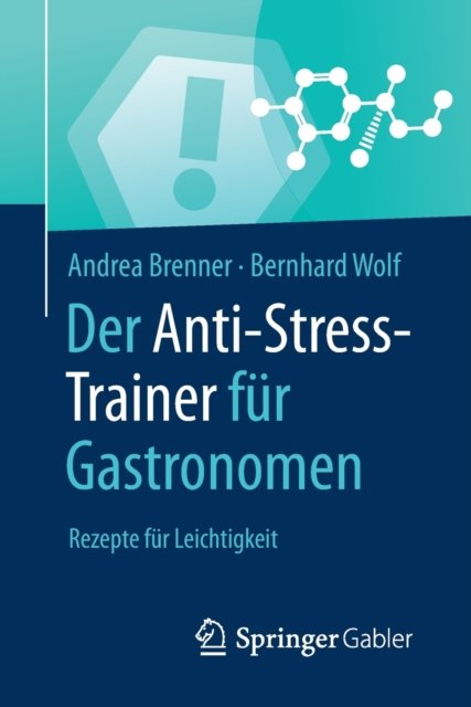 Der Anti-Stress-Trainer fur Gastronomen