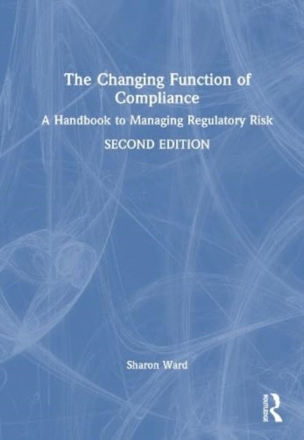 The Changing Function of Compliance