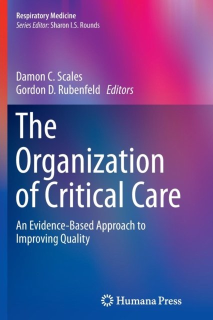 The Organization of Critical Care