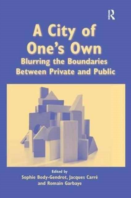A City of One''s Own