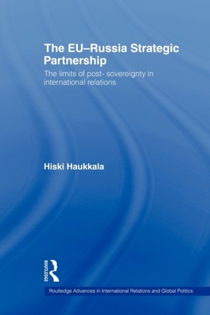 The EU-Russia Strategic Partnership