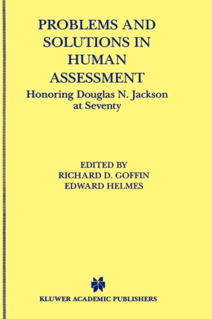 Problems and Solutions in Human Assessment