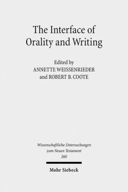 The Interface of Orality and Writing