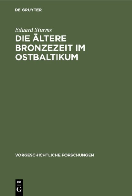 Die altere Bronzezeit im Ostbaltikum
