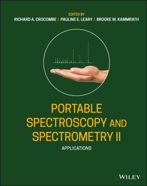 Portable Spectroscopy and Spectrometry 2 – Applications