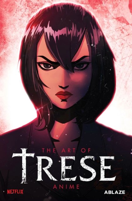 TRESE: THE ART OF THE ANIME - DELUXE EDITION