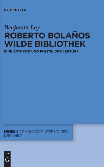 Roberto Bolaños Wilde Bibliothek