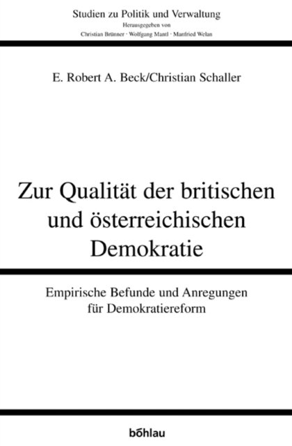 Zur Qualitat der britischen und osterreichischen Demokratie