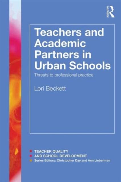 Teachers and Academic Partners in Urban Schools