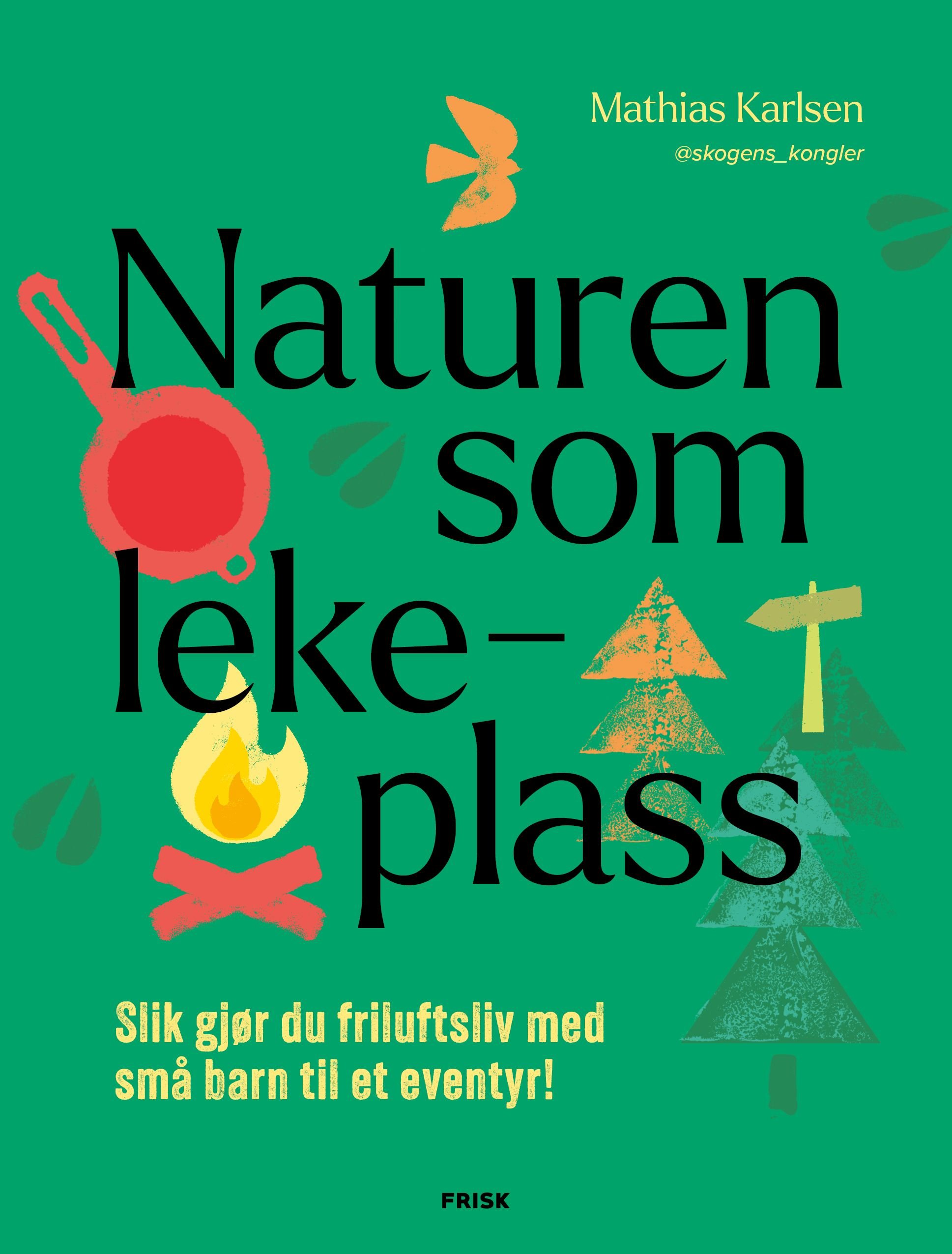 Naturen Som Lekeplass