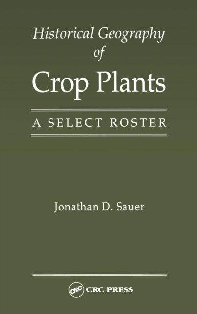 Historical Geography of Crop Plants