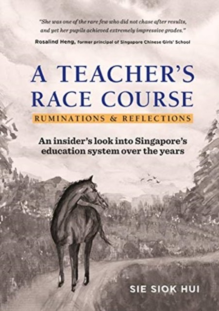 Teacher''s Race Course, A: Ruminations And Reflections