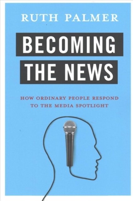 Becoming the News