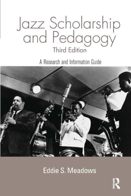 Jazz Scholarship and Pedagogy