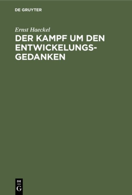 Kampf um den Entwickelungs-Gedanken