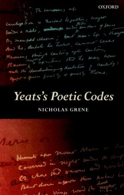 Yeats''s Poetic Codes
