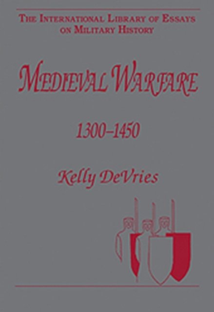 Medieval Warfare 1300-1450