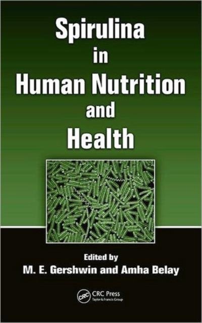 Spirulina in Human Nutrition and Health