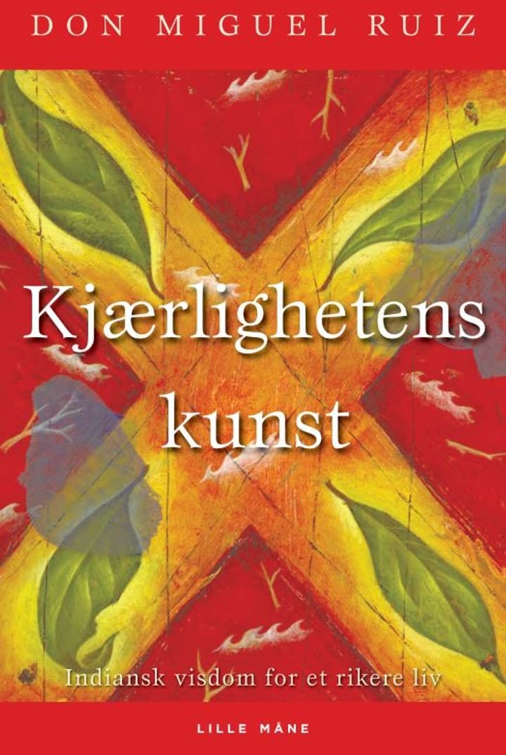 Kjærlighetens kunst - indiansk visdom for lykkeligere parforhold