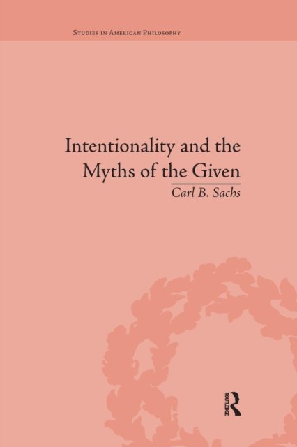 Intentionality and the Myths of the Given