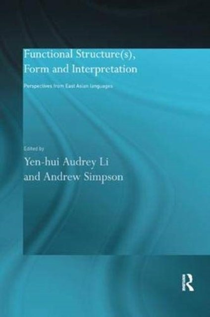 Functional Structures, Form and Interpretation