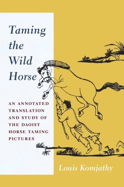 Taming the Wild Horse