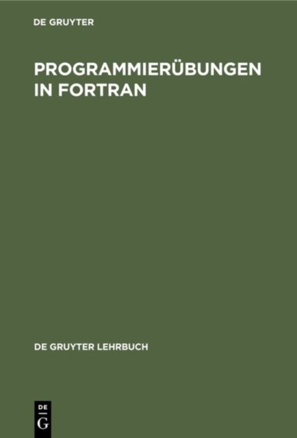 Programmierubungen in FORTRAN