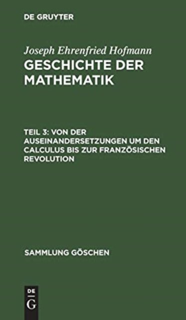 Von Der Auseinandersetzungen Um Den Calculus Bis Zur Franzosischen Revolution
