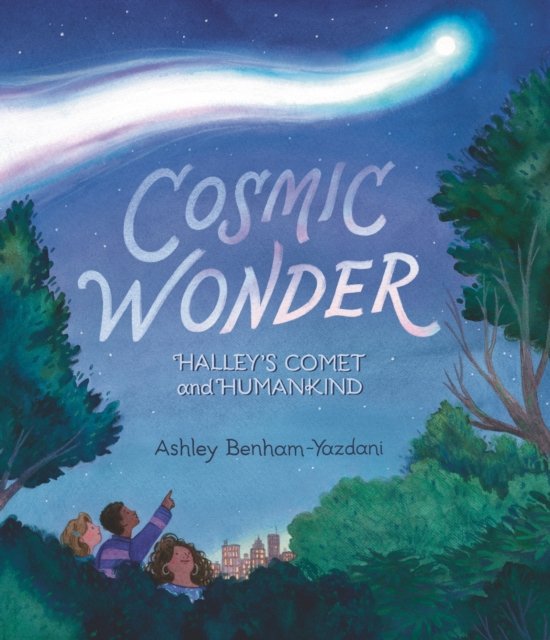 Cosmic Wonder: Halley''s Comet and Humankind