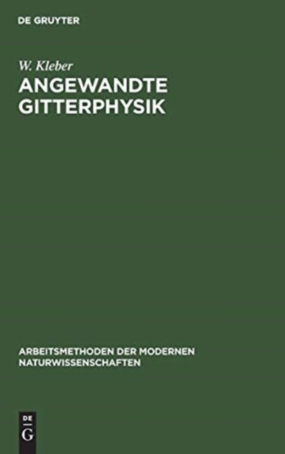 Angewandte Gitterphysik