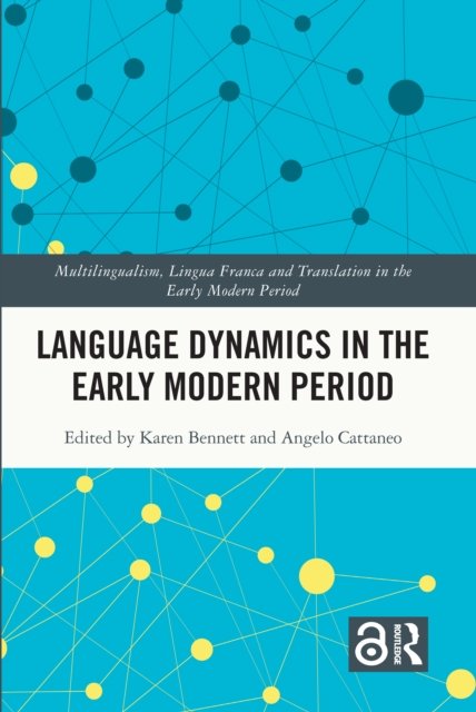 Language Dynamics in the Early Modern Period